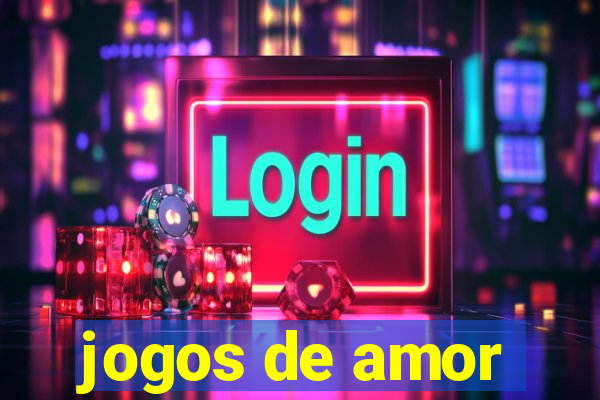 jogos de amor